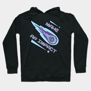 Make an Impact! - Joke Pun Design Hoodie